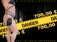 Blackmail - Dein Untergang - 700 Euro Vertrag