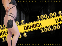 Blackmail - Dein Untergang - 100 Euro Vertrag